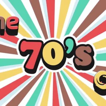 The 70’s at 7